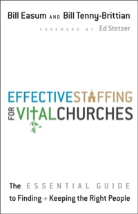 Imagen de portada: Effective Staffing for Vital Churches 9780801014901