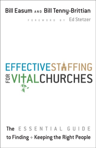صورة الغلاف: Effective Staffing for Vital Churches 9780801014901
