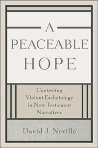 Cover image: A Peaceable Hope 9780801048517