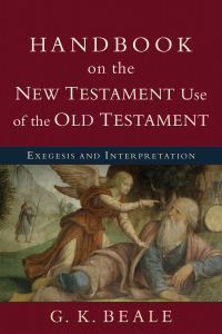 Cover image: Handbook on the New Testament Use of the Old Testament 9780801038969