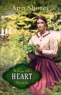 Cover image: When the Heart Heals 9780800720735