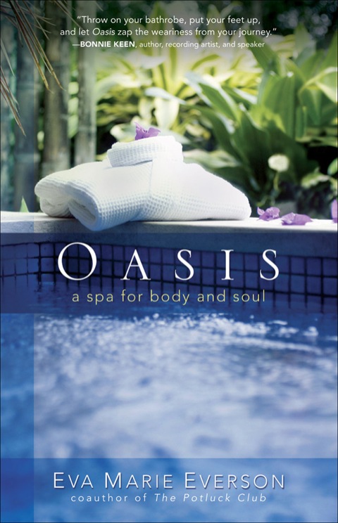 Oasis: A Spa for Body and Soul - FULL INSTANT DOWNLOAD | PDF DOCX EPUB