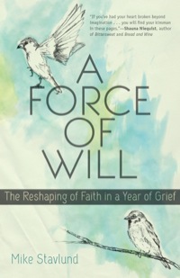 Cover image: A Force of Will 9780801015113