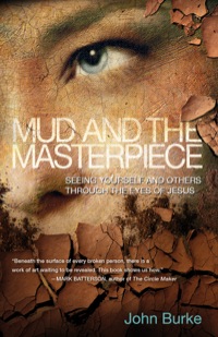 Imagen de portada: Mud and the Masterpiece 9780801015250