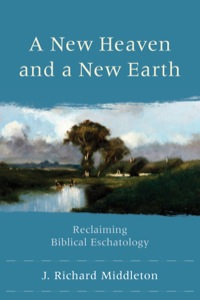 Cover image: A New Heaven and a New Earth 9780801048685