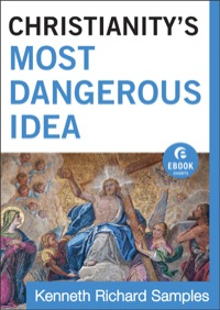 Imagen de portada: Christianity's Most Dangerous Idea 9781441241436