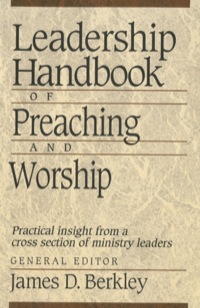 Cover image: Leadership Handbook of Preaching and Worship 9780801090417