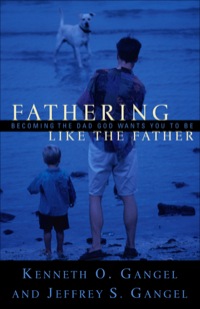 Cover image: Fathering Like the Father 9780801064326