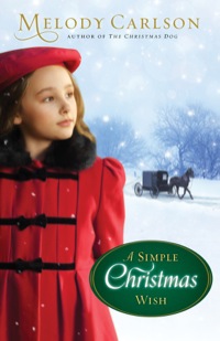 Cover image: A Simple Christmas Wish 9780800719654