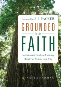 Imagen de portada: Grounded in the Faith 9780801015137
