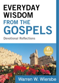 Cover image: Everyday Wisdom from the Gospels 9781441242624