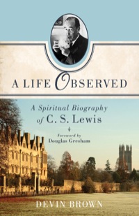 Cover image: A Life Observed 9781587433351