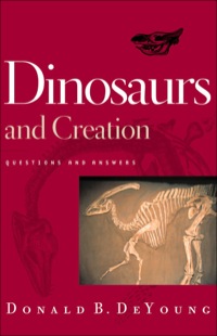 Imagen de portada: Dinosaurs and Creation 9780801063060