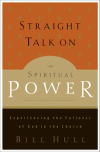 Imagen de portada: Straight Talk on Spiritual Power 9780801091360
