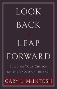 Cover image: Look Back, Leap Forward 9780801091124