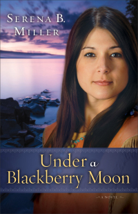 Cover image: Under a Blackberry Moon 9780800721183