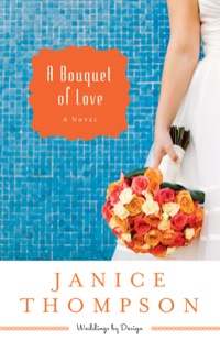 Cover image: A Bouquet of Love 9780800721558