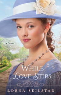 Cover image: While Love Stirs 9780800721824