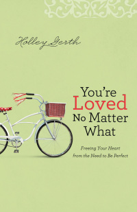 Imagen de portada: You're Loved No Matter What 9780800722906