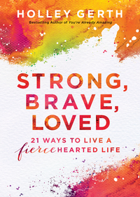 Cover image: Strong, Brave, Loved 9781441245397