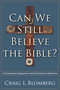 صورة الغلاف: Can We Still Believe the Bible? 9781587433214