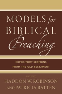صورة الغلاف: Models for Biblical Preaching 9780801049378