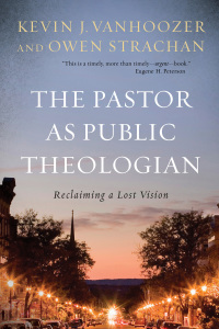 Cover image: The Pastor as Public Theologian 9780801097713