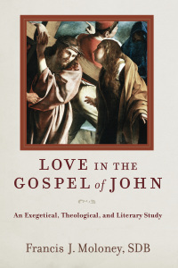 Cover image: Love in the Gospel of John 9780801049286