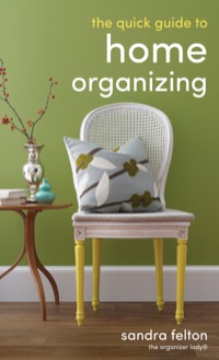 表紙画像: The Quick Guide to Home Organizing 9780800788230