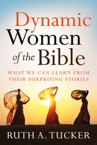 Imagen de portada: Dynamic Women of the Bible 9780801016103