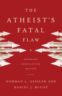 Imagen de portada: The Atheist's Fatal Flaw 9780801016462
