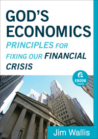 Cover image: God's Economics: Principles for Fixing Our Financial Crisis 9781587433375