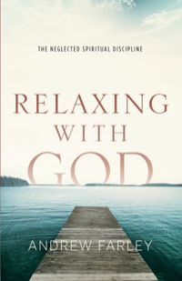 Imagen de portada: Relaxing with God 9780801015182
