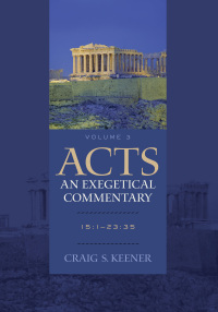 Imagen de portada: Acts: An Exegetical Commentary 9780801048388