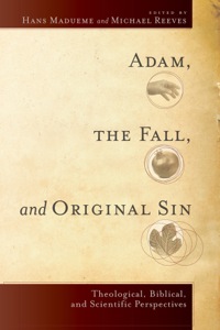 Omslagafbeelding: Adam, the Fall, and Original Sin 9780801039928