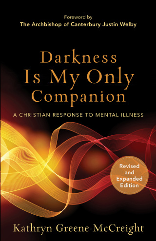 Cover image: Darkness Is My Only Companion 9781587433726