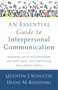 Imagen de portada: An Essential Guide to Interpersonal Communication 9780801038945