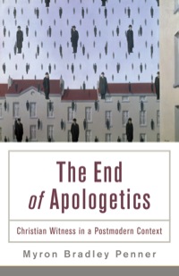 Imagen de portada: The End of Apologetics 9780801035982