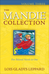 صورة الغلاف: The Mandie Collection 9780764205934