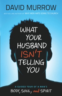 صورة الغلاف: What Your Husband Isn't Telling You 9780764210112