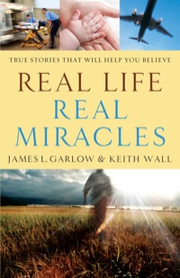 Cover image: Real Life, Real Miracles 9780764210747