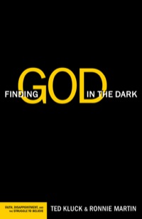 Cover image: Finding God in the Dark: Faith, Disappointment, and the Struggle to Believe 9780764210822