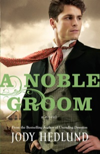 Cover image: A Noble Groom 9780764210471