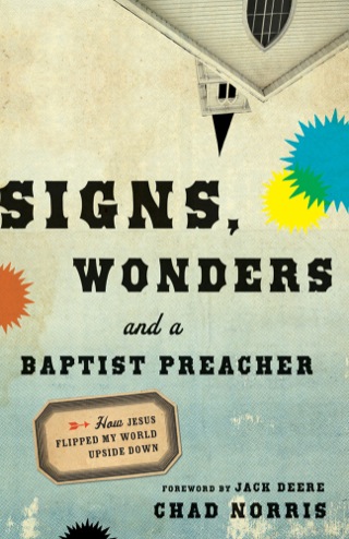 Cover image: Signs, Wonders and a Baptist Preacher 9780800795405