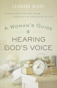 Imagen de portada: A Woman's Guide to Hearing God's Voice 9780764210945