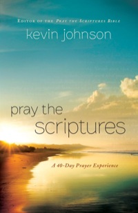 Cover image: Pray the Scriptures 9780764211034