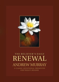 Cover image: The Believer's Daily Renewal 9780764229428