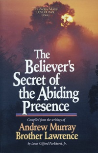 Cover image: The Believer's Secret of the Abiding Presence 9780871238993