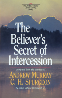 Imagen de portada: The Believer's Secret of Intercession 9780871239921