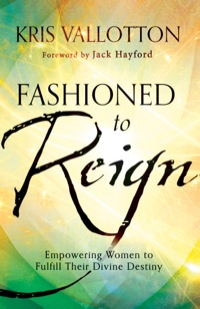Cover image: Fashioned to Reign 9780800796198